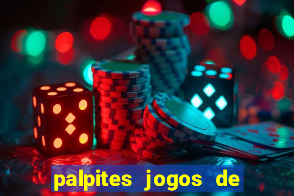 palpites jogos de quarta feira